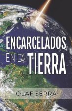 Encarcelados en la Tierra