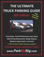 The Ultimate Truck Parking Guide - 8th Edition