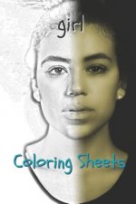 Girl Coloring Sheets: 30 Girl Drawings, Coloring Sheets Adults Relaxation, Coloring Book for Kids, for Girls, Volume 6