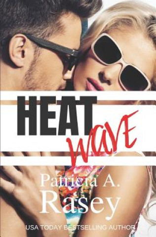 Heat Wave