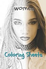 Woman Coloring Sheets: 30 Woman Drawings, Coloring Sheets Adults Relaxation, Coloring Book for Kids, for Girls, Volume 8