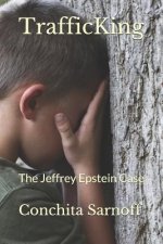 Trafficking: The Jeffrey Epstein Case