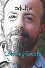 Adults Coloring Sheets: 30 Adults Drawings, Coloring Sheets Adults Relaxation, Coloring Book for Kids, for Girls, Volume 15