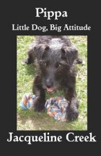 Pippa: Little Dog, Big Attitude