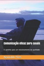 Comunicaç?o eficaz para casais: O caminho para um relacionamento de qualidade