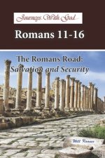 Journeys With God - Romans 11-16: The Romans Road: Salvation and Security