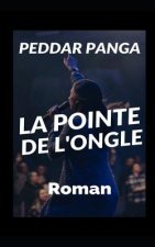 La Pointe de l'Ongle: Roman