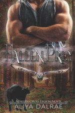 Fallen Prey: A Fallen Cross Legion Novel