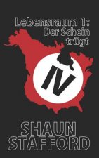 Lebensraum 1: Der Schein trügt