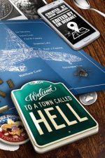 Welcome To A Town Called Hell