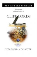 Cliff Lords: Weapons of Disaster