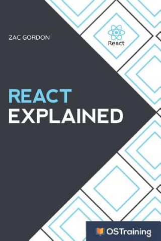 React Explained: Your Step-by-Step Guide to React