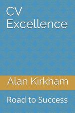 CV Excellence: Road to Success