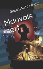 Mauvais Sort