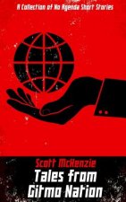 Tales from Gitmo Nation (No Agenda Short Stories)