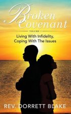 Broken Covenant: Living with Unfaithfulness, Coping with the Issues