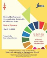 National Conference on Communicating Sustainable Development Goals: Book of Abstracts