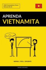 Aprenda Vietnamita - Rápido / Fácil / Eficiente: 2000 Vocabulários Chave