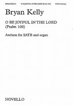 O Be Joyful in the Lord: Psalm 100