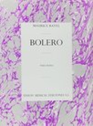 Maurice Ravel: Bolero for Piano Solo