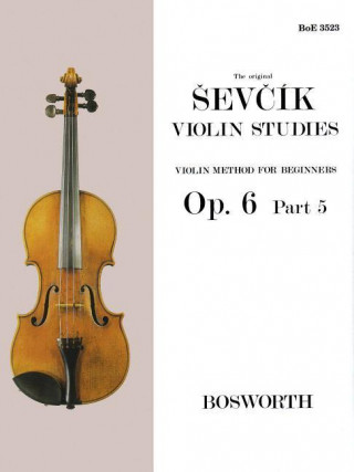 Sevcik Violin Studies - Opus 6, Part 5: Violin Method for Beginners