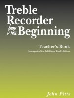 Treble Recorder from the Beginning - Teacher's Book
