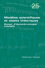 Modeles scientifiques et objets theoriques