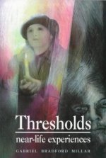Thresholds: Near-Life Experiences