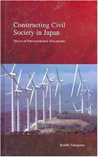 Constructing Civil Society in Japan: Voices of Environmental Movementsvolume 3