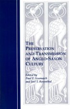 Preservation and Transmission of Anglo-Saxon Culture