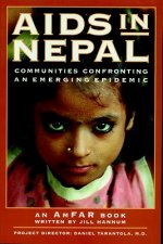 AIDS in Nepal: Communities Confronting an Emerging Epidemic
