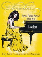 Lorie Line - Practice, Practice, Practice! Book Four: Popular Hymns: Easy Piano Arrangements for Beginners