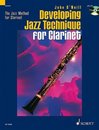 Developing Jazz Technique for Clarinet [With CD]