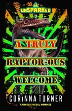 Truly Raptor-ous Welcome