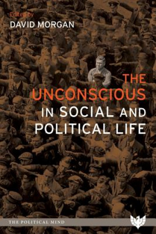 Unconscious in Social and Political Life