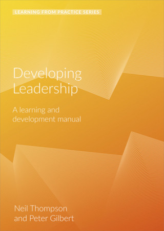 Developing Leadership: A Learning and Development Manual (2nd Edition)