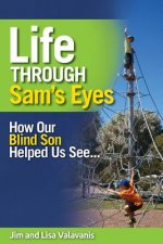 Life Through Sam's Eyes