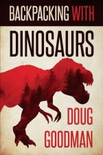 Backpacking with Dinosaurs