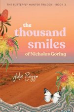Thousand Smiles of Nicholas Goring