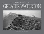 Bert Riggall's Greater Waterton: A Conservation Legacy