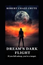 Dream's Dark Flight