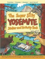Super Silly Yosemite Sticker and Activity Book