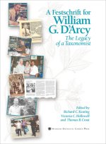 Festschrift for William G. D`Arcy - The Legacy of a Taxonomist