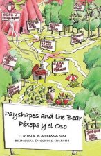Payshapes and the Bear/Péxeps Y El Oso