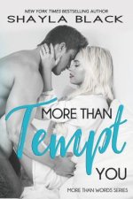 More Than Tempt You
