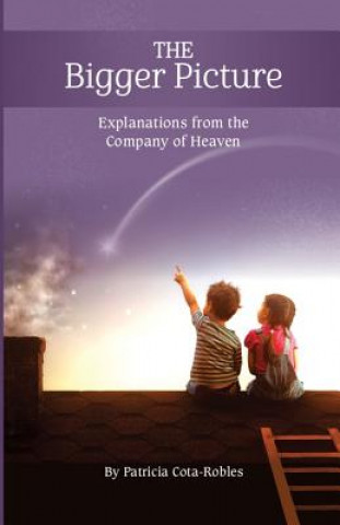 The Bigger Picture: Explanations from the Company of Heaven