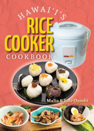 Hawaii's Rice Cooker Cookbook