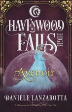Avenoir: A Havenwood Falls High Novella