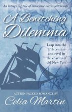 Bewitching Dilemma