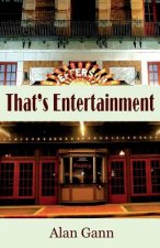 That's Entertainment: Field Notes on Love, Politics, and Movie Musicals